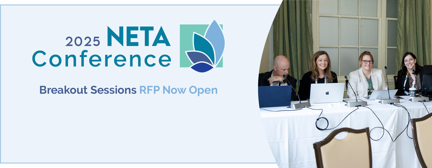 2025 NETA Conference logo. Breakout Session RFP Now Open. Image of breakout session from 2024 conference.