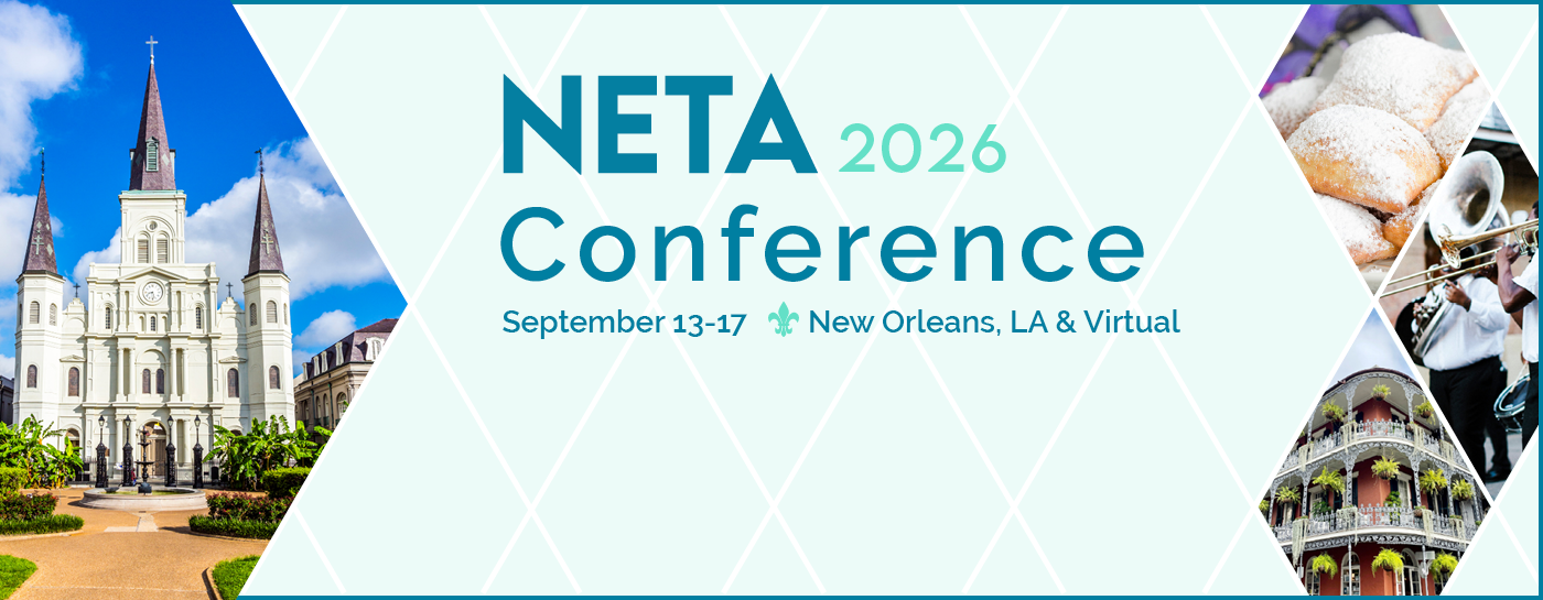 2026 NETA Conference. September 13-17. New Orleans & Virtual. Photos of New Orleans including St. Louis Cathedral, beignets, jazz musicians, and a building in the French Quarter