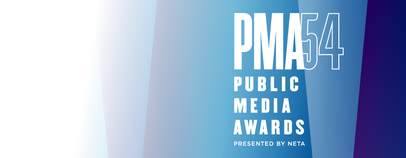 PMA54 Public Media Awards. Presented by NETA. 