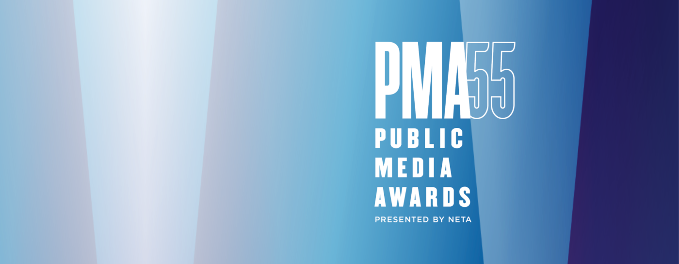 PMA55. Public Media Awards presented by NETA.