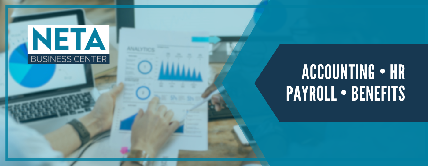 NETA Business Center: Accounting, HR, Payroll, Benefits. Photo of hands with charts and graphs.