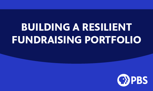 Building a Resilient Fundraising Portfolio. PBS logo.
