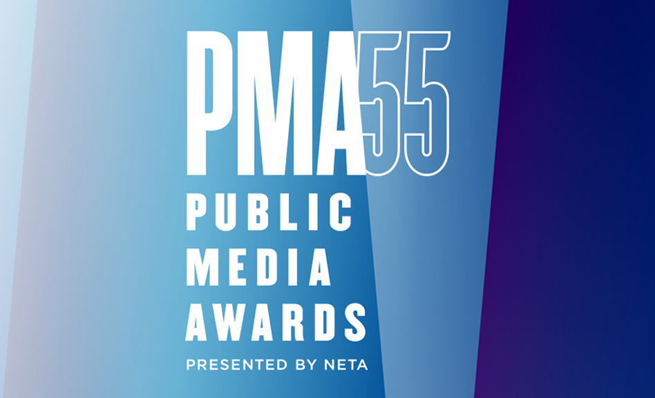 PMA55 Public Media Awards, presented by NETA
