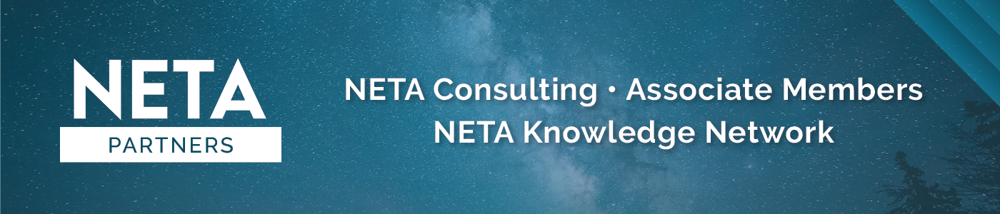 NETA Partners. NETA Consulting. NETA Knowledge Network. Affiliate Members.